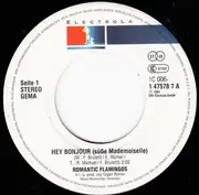 7inch Vinyl Single - Romantic Flamingos - Hey Bonjour (Süße Mademoiselle)