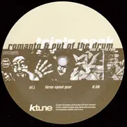 Romanto & Out Of The Drum - Triple Pack