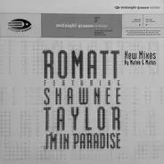 Romatt Feat. Shawnee Taylor - I'm in Paradise