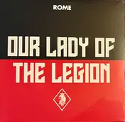 Rome - Our Lady Of The Legion