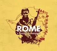 Rome - A Passage To Rhodesia