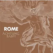 Rome - Ächtung, Baby!