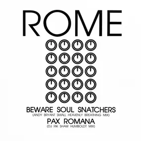 Rome - Beware Soul Snatchers