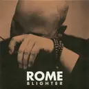 7inch Vinyl Single - Rome - Blighter - Etched, Ltd Ed.