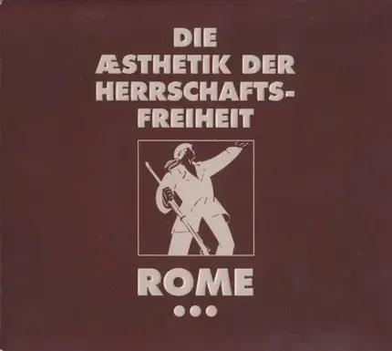 Rome - Die Æsthetik Der Herrschaftsfreiheit: Aufgabe / A Cross Of Flowers