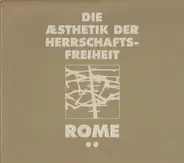 Rome - Die Æsthetik Der Herrschaftsfreiheit: Aufruhr / A Cross Of Fire