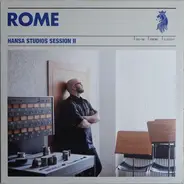 Rome - Hansa Studios Session II