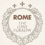 Rome - The Lone Furrow