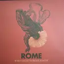 7inch Vinyl Single - Rome - Who Only Europe Know - Still Sealed, Ltd Ed.