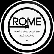 12inch Vinyl Single - Rome - Beware Soul Snatchers