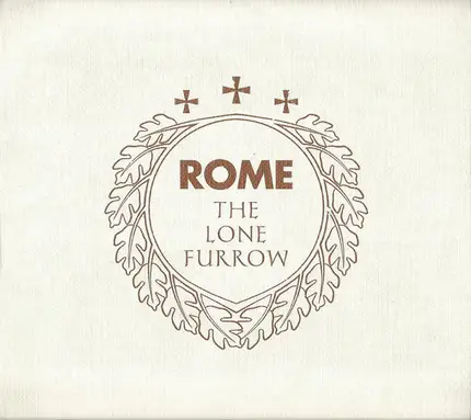 Rome - The Lone Furrow