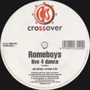 12inch Vinyl Single - Romeboys - Live 4 Dance