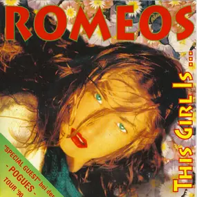 The Romeos - This Girl Is...