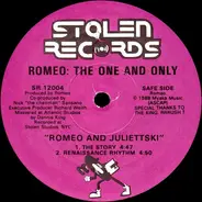 Romeo The One And Only - Romeo And Juliettski