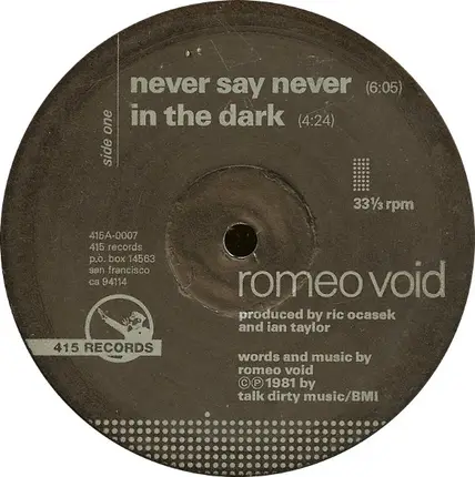 Romeo Void - Never Say Never