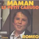 7inch Vinyl Single - Romeo - Maman