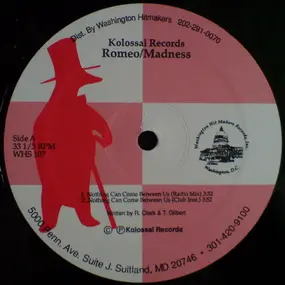 Romeo Madness - Nothing Can Come Bewteen Us
