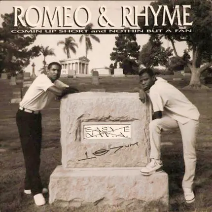 Romeo & Rhyme - Comin Up Short / Nothin But A Fan