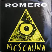 Romero - Mescalina