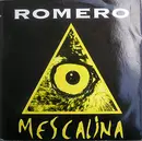 12inch Vinyl Single - Romero - Mescalina