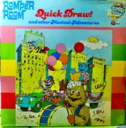 Romper Room - Quick Draw And Other Musical Adventures