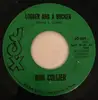 7inch Vinyl Single - Ron Collier - Logger And A Bucker