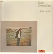 Ron Cornelius - Tin Luck