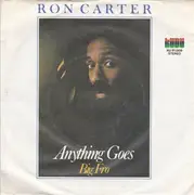 7inch Vinyl Single - Ron Carter - Anything Goes