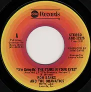 Ron Banks And The Dramatics - (I'm Going By) The Stars In Your Eyes