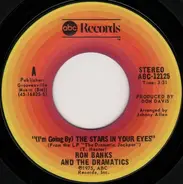 Ron Banks And The Dramatics - (I'm Going By) The Stars In Your Eyes