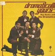 Ron Banks And The Dramatics - Dramatically Yours