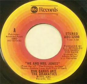 Ron Banks and The Dramatics - Me And Mrs. Jones / I Cried All The Way Home