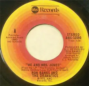 Ron Banks and The Dramatics - Me And Mrs. Jones / I Cried All The Way Home