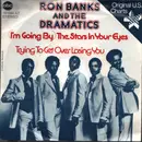 7inch Vinyl Single - Ron Banks And The Dramatics - (I'm Going By) The Stars In Your Eyes