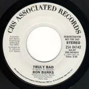 Ron Banks - Truly Bad
