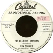 Ron Goodwin And His Orchestra - The Headless Horsemen / When I Fall In Love