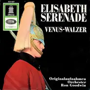Ron Goodwin And His Orchestra - Elisabeth-Serenade / Venus-Walzer