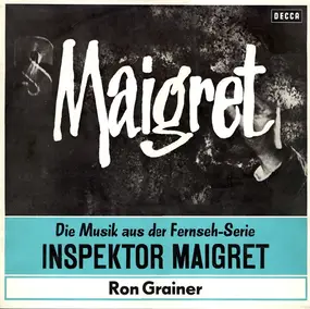 Ron Grainer - Die Musik Aus Der Fernsehserie Inspektor Maigret