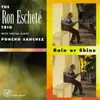 CD - Ron Escheté Trio with Special Guest Poncho Sanchez - Rain Or Shine
