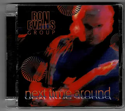 Ron Evans Group - Next Time Around