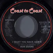 Ron Evans - I Want You Back Again
