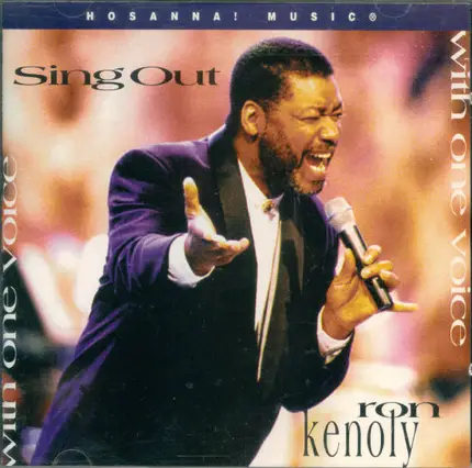 Ron Kenoly - Sing Out