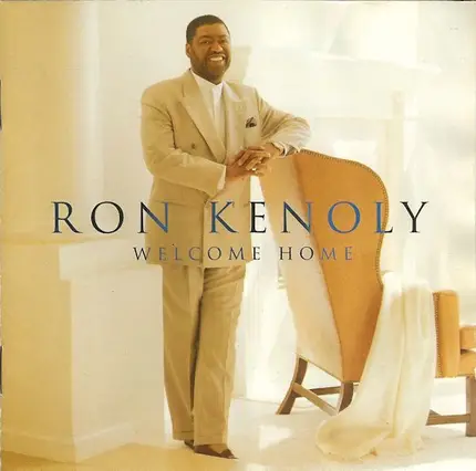 Ron Kenoly - Welcome Home