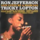 CD - Ron Jefferson , Lawrence Lofton - Love Lifted Me & Brass Bag