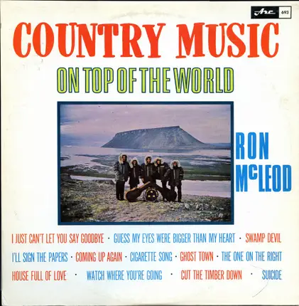 Ron McLeod And The Lincoln County Boys - Country Music On Top Of The World