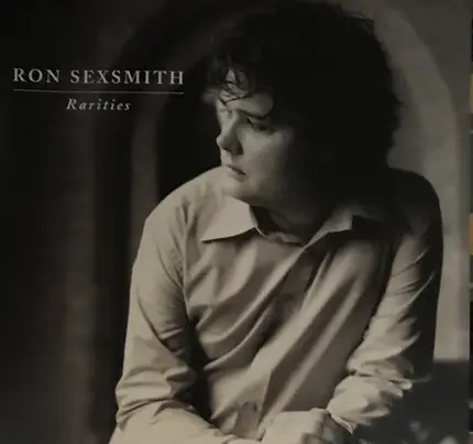 Ron Sexsmith - Rarities