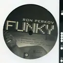 12inch Vinyl Single - Ron Perkov - Funky