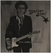 Ron Warren Ganderton / Sound Ceremony - Guitar Star