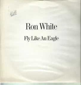 Ron White - Fly Like An Eagle