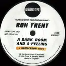 12inch Vinyl Single - Ron Trent - A Dark Room And A Feeling - Promo